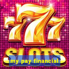 my pay financial